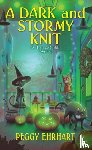 Ehrhart, Peggy - A Dark and Stormy Knit