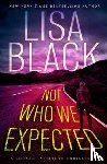 Black, Lisa - Not Who We Expected