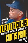Pride, Curtis - I Felt the Cheers