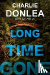 Donlea, Charlie - Long Time Gone