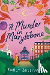 Sullivan, Emily - A Murder in Marylebone