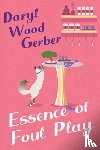 Gerber, Daryl Wood - Essence of Foul Play