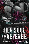 Laroux, Harley - Her Soul for Revenge