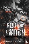 Laroux, Harley - Soul of a Witch