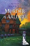 Maxwell, Alyssa - Murder at Arleigh