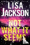 Jackson, Lisa - Not What It Seems