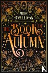 O'Sullivan, Molly - The Book of Autumn