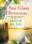 Bunn, Davis - A Sea Glass Christmas
