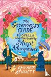 Bennett, Amy Rose - The Governess's Guide to Spells and Managing Misfit Marquesses