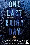 Stewart, Kate - Stewart, K: One Last Rainy Day
