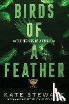 Stewart, Kate - Birds of a Feather: The Secrets of a Knight