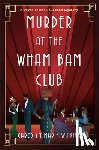 Wilkins, Carolyn Marie - Murder at the Wham Bam Club