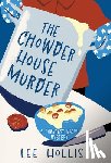 Hollis, Lee - The Chowder House Murder