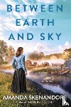 Skenandore, Amanda - Between Earth and Sky