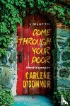 O'Connor, Carlene - Come Through Your Door