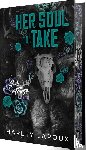 Laroux, Harley - Her Soul to Take: Deluxe Special Edition