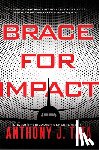 Tata, Anthony J. - Brace for Impact