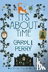 Perry, Carol J. - It's About Time