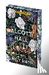 Rath, Emily - Alcott Hall: Deluxe Limited Edition