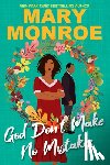 Monroe, Mary - God Don't Make No Mistakes
