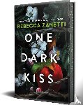 Zanetti, Rebecca - One Dark Kiss: Deluxe Special Edition