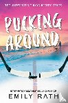 Rath, Emily - Rath, E: Pucking Around