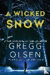 Olsen, Gregg - A Wicked Snow