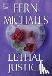 Michaels, Fern - Lethal Justice