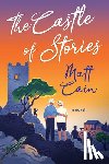 Cain, Matt - The Castle of Stories