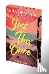 Hendrix, Lena - Just This Once: Deluxe Limited Edition