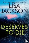 Jackson, Lisa - Deserves to Die