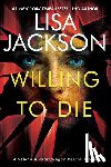 Jackson, Lisa - Willing to Die