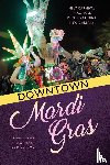 Leslie A. Wade, Robin Roberts, Frank de Caro - Downtown Mardi Gras