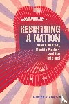 Anderson, Wendy K. Z. - Rebirthing a Nation