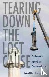 Gill, James, Hunter, Howard - Tearing Down the Lost Cause