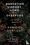  - Narrating History, Home, and Dyaspora