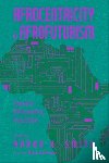  - Afrocentricity in AfroFuturism