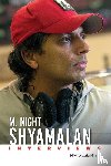  - M. Night Shyamalan