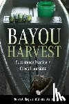 Regis, Helen A., Walton, Shana - Bayou Harvest