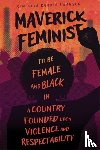 Swanson, Kemeshia Randle - Maverick Feminist