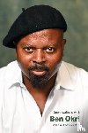  - Conversations with Ben Okri