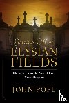 Pope, John - Getting Off at Elysian Fields