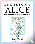Carroll, Lewis, Anderson, Walter, Pickard, Mary Anderson - Anderson's Alice