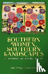 Page, Judith W., Smith, Elise L. - Southern Women, Southern Landscapes