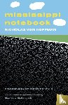 von Hoffman, Nicholas - Mississippi Notebook
