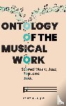 Cugny, Laurent - Ontology of the Musical Work