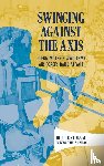 Tortolano, Bill - Swinging Against the Axis