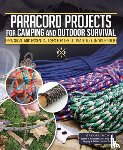 Lynch, Bryan - Paracord Projects for Camping and Outdoor Survival