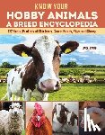 Byard, Jack - Know Your Hobby Animals: A Breed Encyclopedia