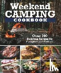 Editors of Fox Chapel Publishing - Weekend Camping Cookbook